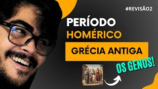 PERÍODO HOMÉRICO GRÉCIA ANTIGA  REVISÃO2 [upl. by Yrol]