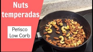 Nuts temperadas  Petisco Low Carb  Você Mais Fitness [upl. by Esinyl]