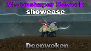 VISIONSHAPER REWORK SHOWCASE  Deepwoken [upl. by Appleby]