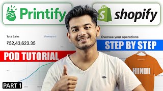 Printify x Shopify Full Print on Demand Tutorial in Hindi  Shopify Connect Kaise kare [upl. by Guimar859]