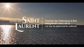 Le fleuve SaintLaurent lieu historique [upl. by Bevus358]