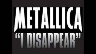 Lyrics  Metallica  I Disappear [upl. by Kciv]