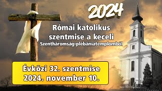 Római katolikus szentmise  🅺🅴🅲🅴🅻 🆅🆃🆅 [upl. by Yelrac]