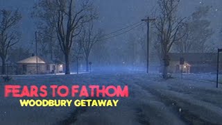 Fears To Fathom  Woodbury Getaway  Longplay [upl. by Bronez]