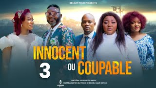 INNOCENT OU COUPABLE EPISODE 3 Nouveau Film congolais BelArt Prod novembre 2024 [upl. by Sorel468]