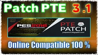 PES 2016 Patch PTE 31 Online Licensed Working [upl. by Aldon]