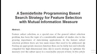 A Semidefinite Programming Based Search Strategy for Feature Selection with Mutual Information Measu [upl. by Aiyram]