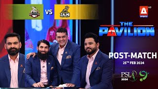 The Pavilion  Lahore Qalandars vs Peshawar Zalmi PostMatch Expert Analysis  25 Feb 2024  PSL9 [upl. by Eniagrom]