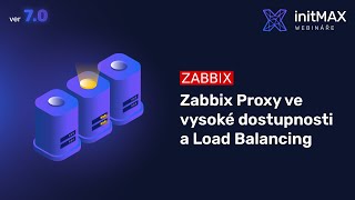 Workshop Zabbix Proxy ve vysoké dostupnosti a Load Balancing Zabbix ver 70 [upl. by Eirolav146]