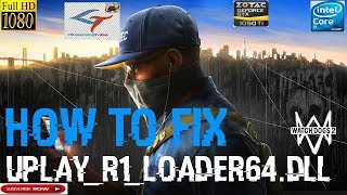 How to fix Watch Dogs 2 CPY uplay r1 loader64 dll Unknown file version without disabling Internet [upl. by Sivatnod]