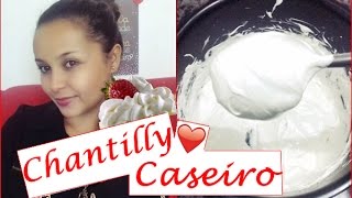 🍥😍💲CHANTILLY CASEIRO COM APENAS 2 INGREDIENTES  MUITO ECONÔMICO 😱😍❤ [upl. by Dlonyer637]