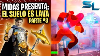 Como COMPLETAR TODAS las MISIONES DE MIDAS PRESENTA EL SUELO ES LAVA PARTE 3 FORTNITE [upl. by Ttennaej756]