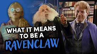 What Does It Mean To Be A Ravenclaw [upl. by Norrv]