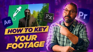 Master Keying in Premiere Pro and After Effects  Adobe Video x filmriot [upl. by Allez]