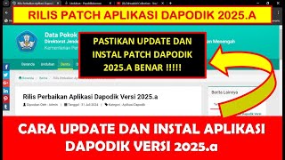 CARA UPDATE DAN INSTAL PATCH APLIKASI DAPODIK 2025a [upl. by Esetal63]