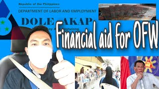 DOLE AKAP Financial Cash Assistance for OFW [upl. by Legim]