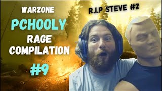 PCHOOLY WARZONE MEGA RAGE COMPILATION 9  RIP STEVE 2 [upl. by Yenffad]