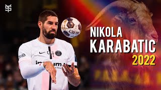 Best Of Nikola Karabatic ● The Goat ● 2022 ᴴᴰ [upl. by Evans45]