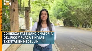 comienza fase sancionatoria del Pico y Placa sin vías exentas en Medellín  Telemedellín [upl. by Hamid]