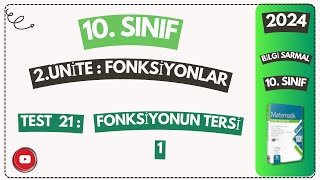 TEST 21 FONKSİYONUN TERSİ 1  BİLGİ SARMAL 10 SINIF MATEMATİK SORU BANKASI ÇÖZÜMLERİ  2024 [upl. by Niletac224]