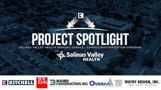 Salinas Valley Health  Project Spotlight [upl. by Ocko]