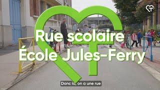 Rue scolaire et végétalisation  Groupe scolaire JulesFerry  Mon Quartier  Facile 💚 [upl. by Tteltrab611]