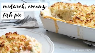 Midweek creamy fish pie recipe  Lou Crumbs and Corkscrews [upl. by Margi349]