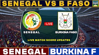 Senegal Vs Burkina Faso Match Today  SEN Vs BUR Live Football Match 2024 [upl. by Victorie]