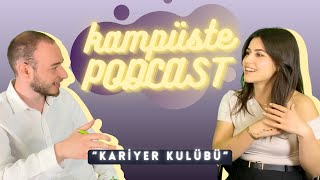 KAMPÜSTE PODCAST  İUC KARİYER KULÜBÜ [upl. by Schaffel]