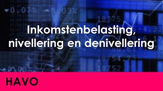 Inkomstenbelasting belastingschijven nivellering denivellering  Economie voor havo  Jong amp Oud [upl. by Eceerahs]