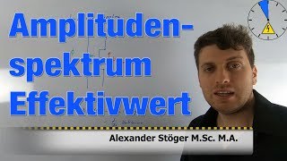 Amplituden Spektrum den Effektivwert berechnen Fourier [upl. by Ahar]