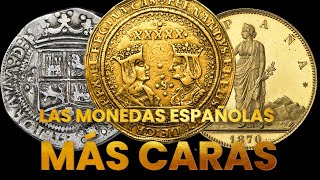 LAS MONEDAS ESPAÑOLAS MÁS CARAS [upl. by Normie433]