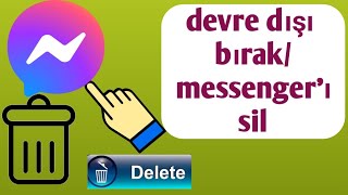 messenger hesabı nasıl devre dışı bırakılır2024 messenger hesabı nasıl silinir2024 [upl. by Nickles105]