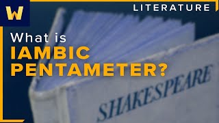 What Is Iambic Pentameter  Experiencing Shakespeare From Page to Stage [upl. by Stevens]