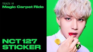 NCT 127 Magic Carpet Ride Official Audio  Sticker  The 3rd Album [upl. by Corder]