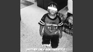 Mothers Only Son Freestyle [upl. by Ydnec]