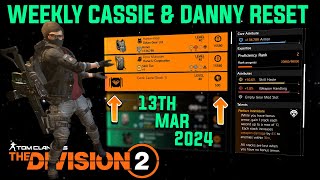 The Division 2 quotWEEKLY CASSIE MENDOZA amp DANNY WEAVER RESET LEVEL 40quot March 13th 2024 [upl. by Hiasi]