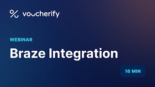 Voucherify Webinar – Braze Integration [upl. by Leima]