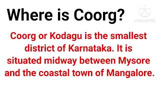 Where is Coorg  Coorg  Glimpses of India  Class 10 English [upl. by Lletram408]