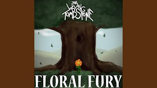 Floral Fury [upl. by Morry]