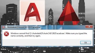 Windows cannot find Autodesk \ AutoCAD [upl. by Benjamen]