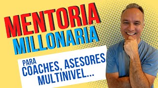 Mentoría Millonaria Uno a Uno Con Leonel Castro [upl. by Levine]