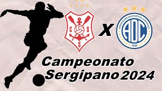 AO VIVO  SERGIPE X CONFIANÇA  CAMPEOANTO SERGIPANO 2024  NARRAÇÃO [upl. by Chaing]