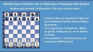 3e Masterclass FFE  Décembre 2018 AlphaZero [upl. by Lalat]