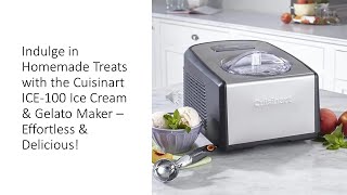 Indulge in Homemade Treats w the Cuisinart ICE100 Ice Cream amp Gelato Maker– Effortless amp Delicious [upl. by Aksel599]