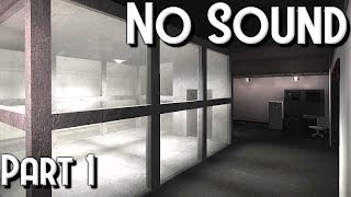 SCP Containment Breach  Playing with No Sound 12 [upl. by Milon498]