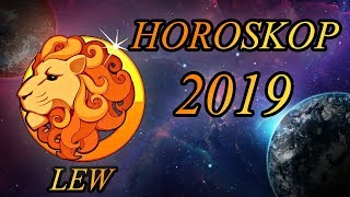 LEW  HOROSKOP 2019 [upl. by Cadell]