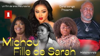 MICHOU FILLE DE SARAH ÉPISODE 1 NOUVEAU FILM CONGOLAIS 2024 Congolese movie 2024 [upl. by Dagley744]