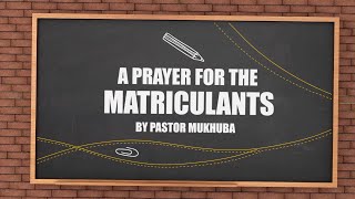 A PRAYER FOR THE MATRICULANTS [upl. by Maurie147]