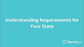 Nursecom Understanding Requirements for Your State [upl. by Asillam431]